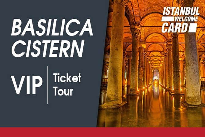 Basilica Cistern Skip the Line Ticket - The 24-Hour Ticket Email and How to Not Get Stuck at the Door
