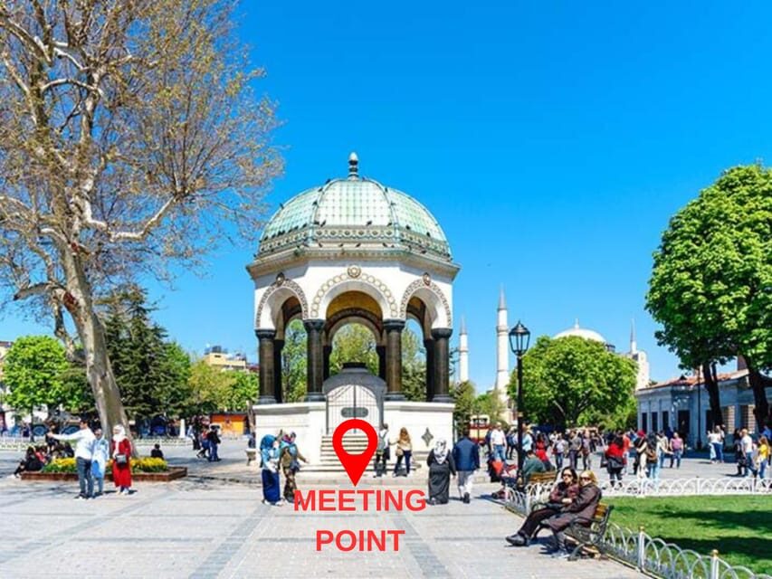 Best of Istanbul: Private Guided Istanbul Tour - Alman Çeşmesi meeting point: a simple start in Sultanahmet